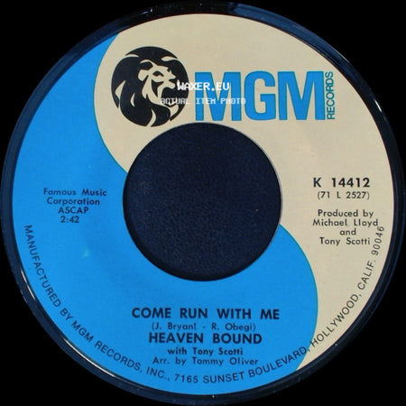 Heaven Bound - Come Run With Me / Breaking Up Is Hard To Do Heaven Bound side A