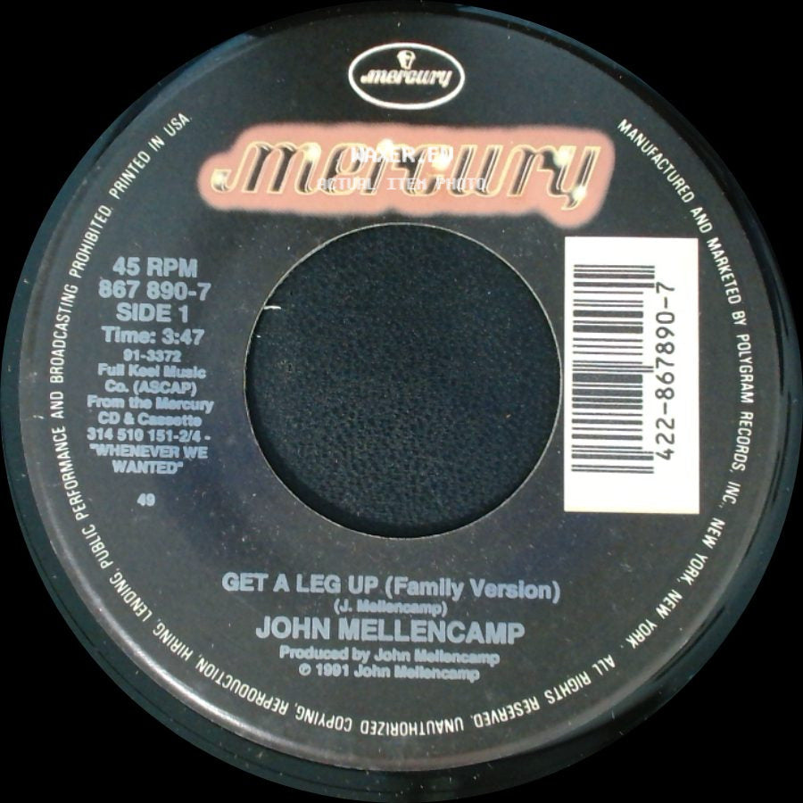 John Mellencamp - Get A Leg Up (Family Version) / Whenever We Wanted side A