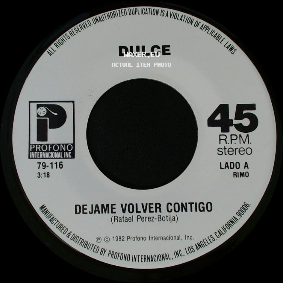 Dulce - Dejame Volver Contigo / Tu De Repente Tu side A