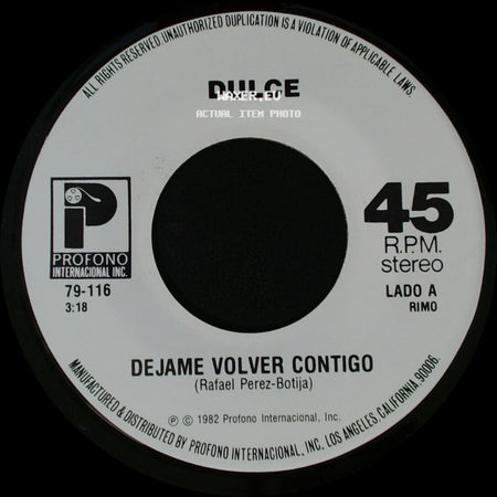 Dulce - Dejame Volver Contigo / Tu De Repente Tu side A