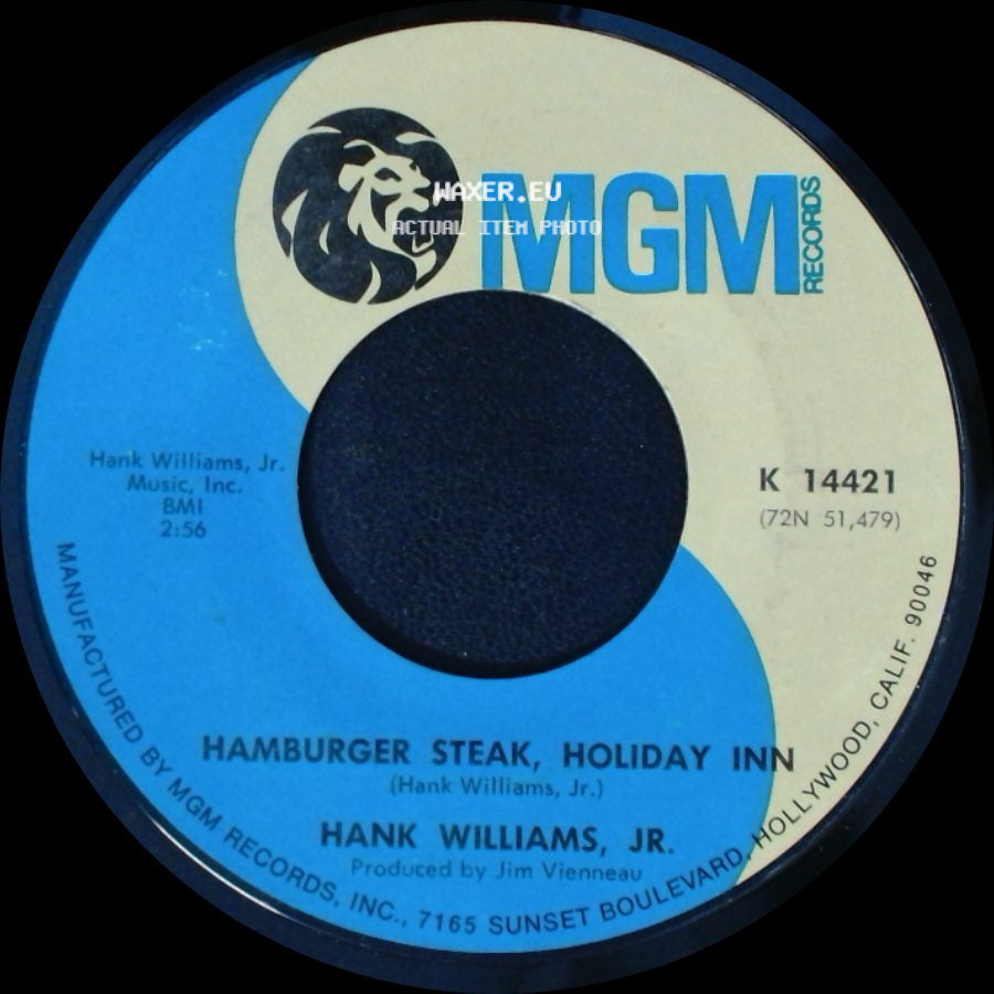 Hank Williams, Jr. - Pride's Not Hard To Swallow / Hamburger Steak, Holiday Inn side B