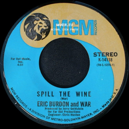 Eric Burdon And War - Spill The Wine / Magic Mountain side A