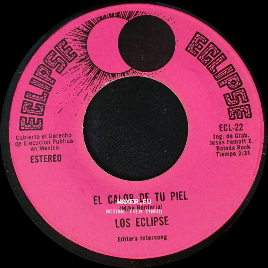 Los Eclipse - Fragancia De Amor / El Calor De Tu Piel side B