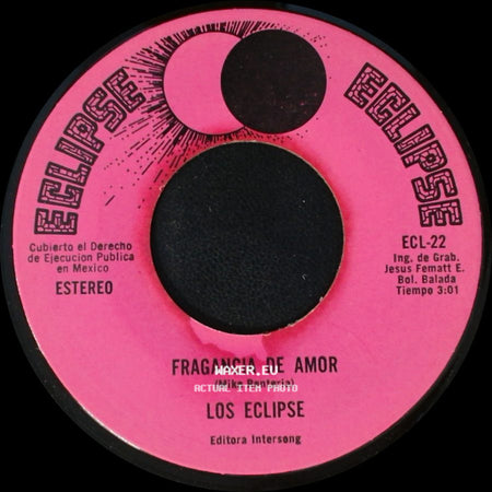 Los Eclipse - Fragancia De Amor / El Calor De Tu Piel side A