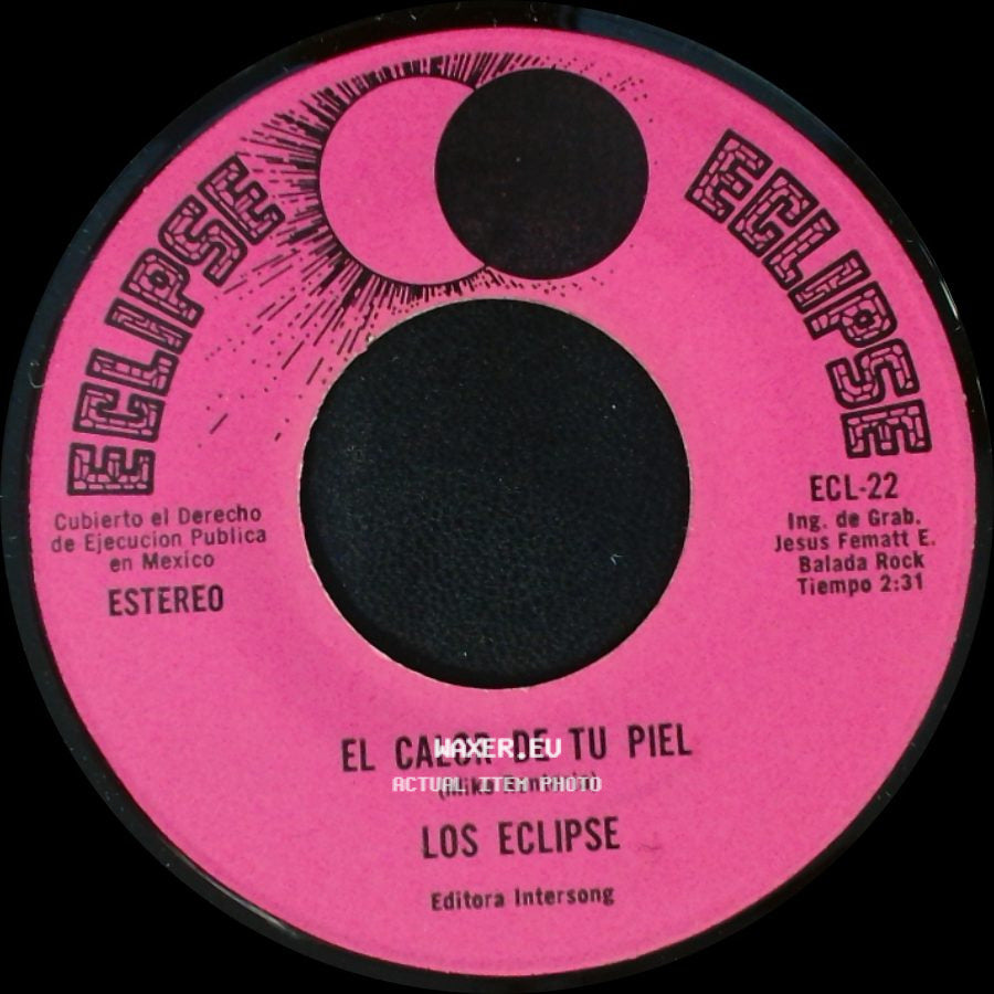 Los Eclipse - Fragancia De Amor / El Calor De Tu Piel side B