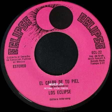 Los Eclipse - Fragancia De Amor / El Calor De Tu Piel side B