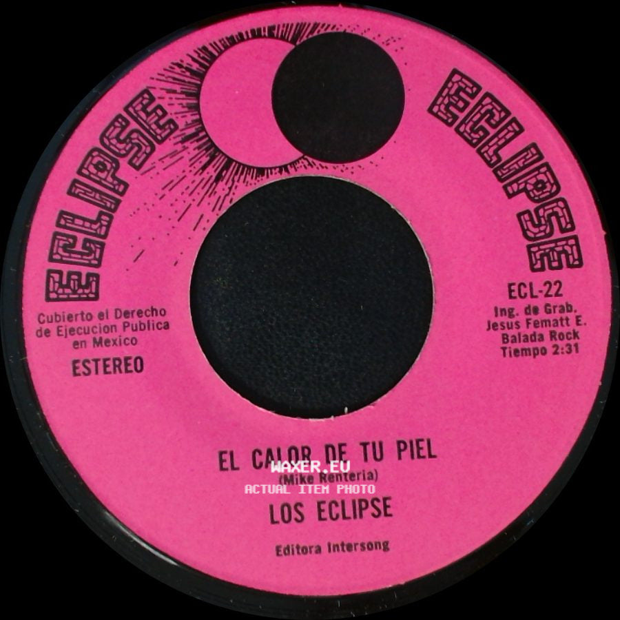 Los Eclipse - Fragancia De Amor / El Calor De Tu Piel side B