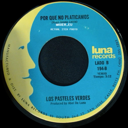 Los Pasteles Verdes - Amada Mia / Por Que No Platicamos side B