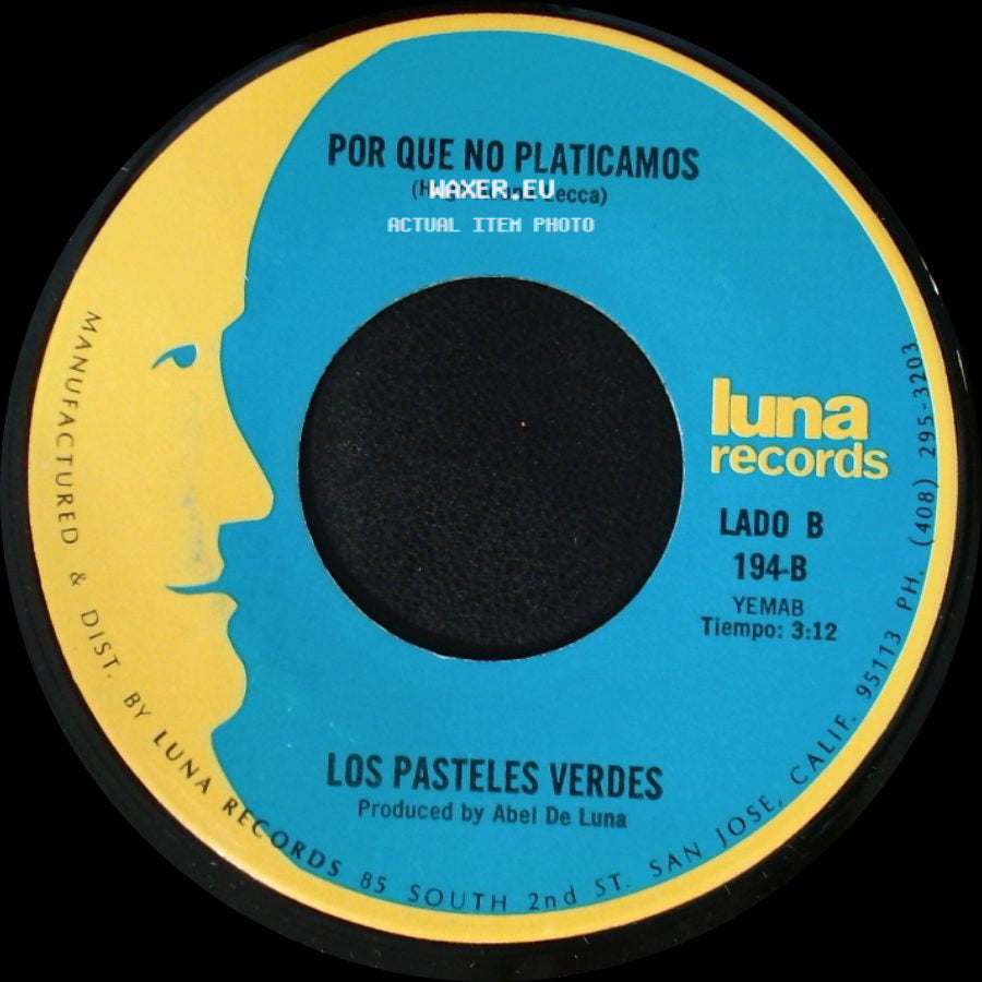 Los Pasteles Verdes - Amada Mia / Por Que No Platicamos side B
