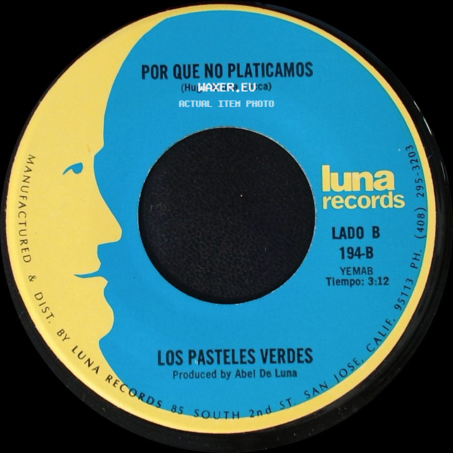 Los Pasteles Verdes - Amada Mia / Por Que No Platicamos side B