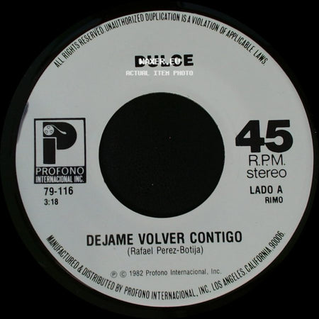 Dulce - Dejame Volver Contigo / Tu De Repente Tu side A