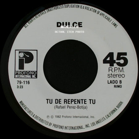 Dulce - Dejame Volver Contigo / Tu De Repente Tu side B