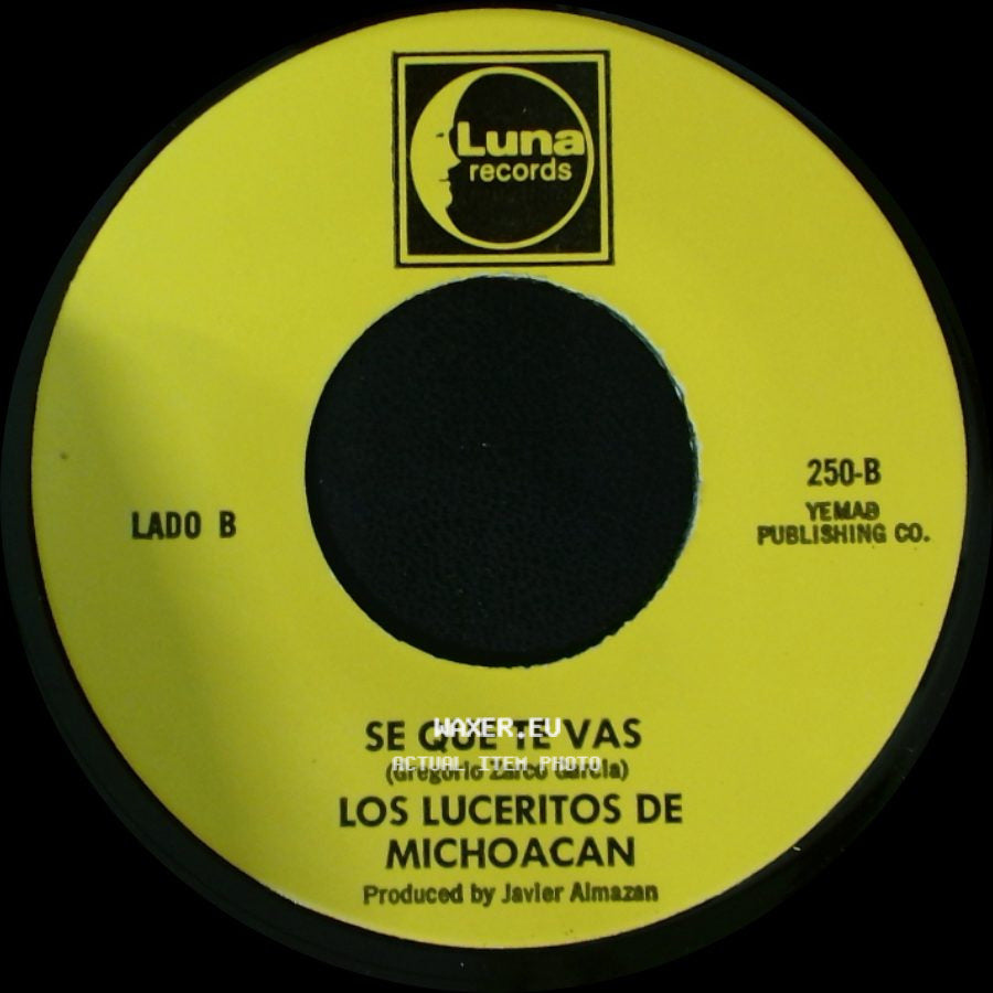 Los Luceritos De Michoacan - Flor De Las Flores / Se Que Te Vas side B