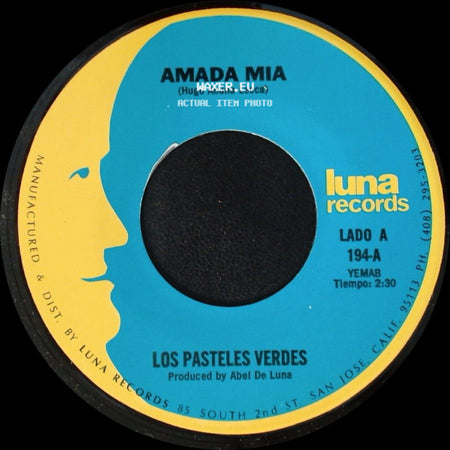 Los Pasteles Verdes - Amada Mia / Por Que No Platicamos side A