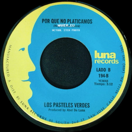 Los Pasteles Verdes - Amada Mia / Por Que No Platicamos side B