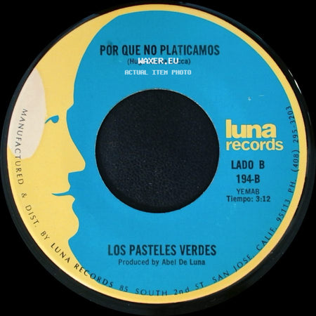 Los Pasteles Verdes - Amada Mia / Por Que No Platicamos side B