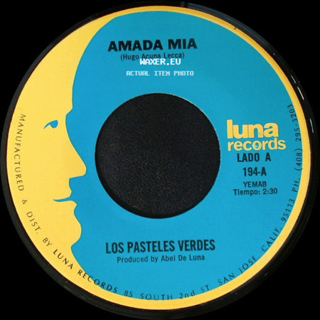 Los Pasteles Verdes - Amada Mia / Por Que No Platicamos side A