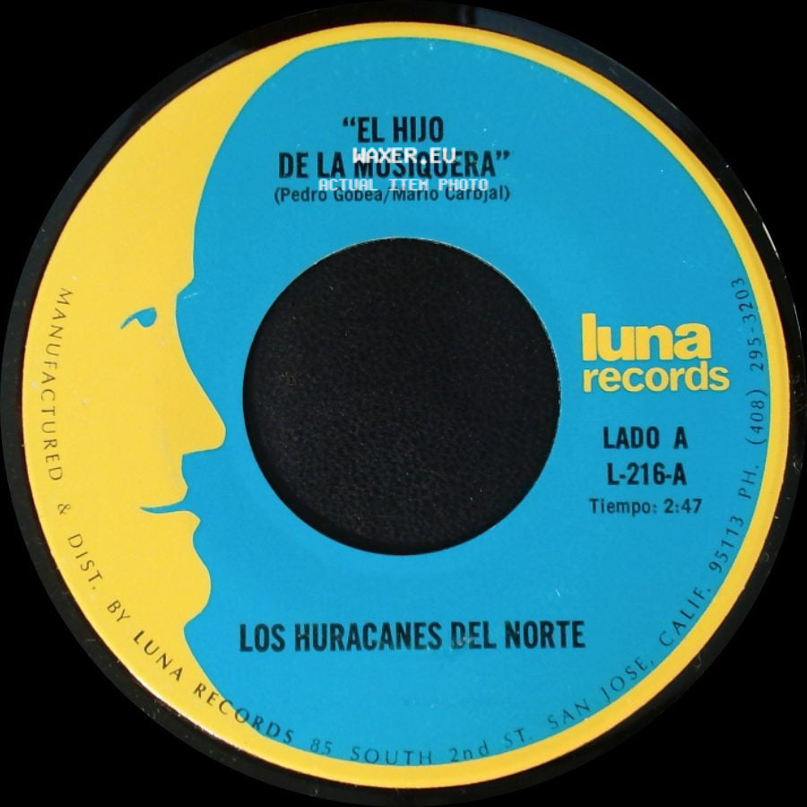 Los Huracanes Del Norte - El Hijo De La Musiquera / Perdi Mi Novia side A