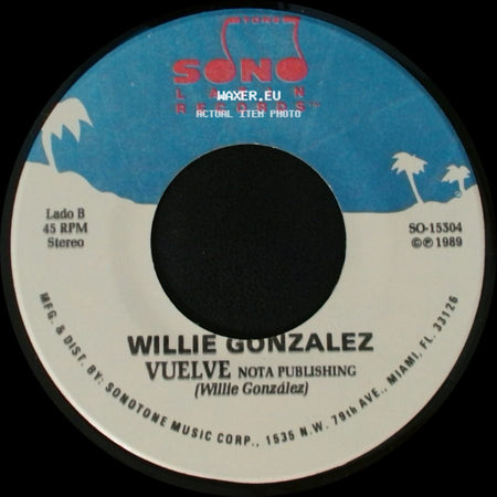 Willie Gonzalez - Seda / Vuelve side B