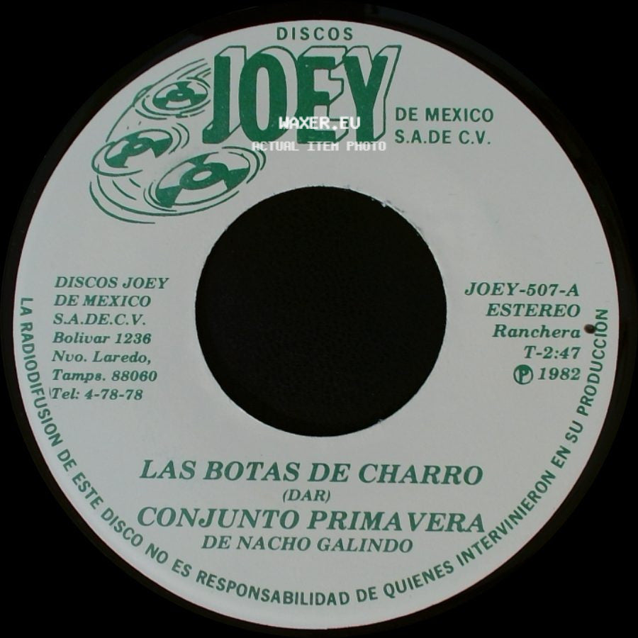 Conjunto Primavera De Nacho Galindo / Conjunto Primavera - No Tengo La Culpa / Las Botas De Charro side B