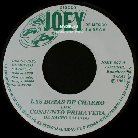 Conjunto Primavera De Nacho Galindo / Conjunto Primavera - No Tengo La Culpa / Las Botas De Charro side B