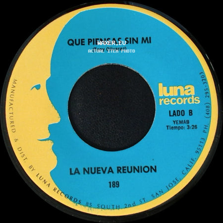La Nueva Reunion - Preso Abandonado / Que Piensas Sin Mi side B