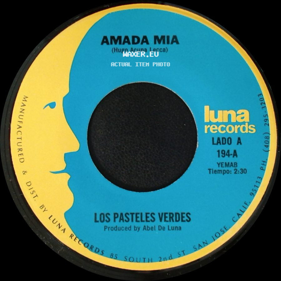 Los Pasteles Verdes - Amada Mia / Por Que No Platicamos side A