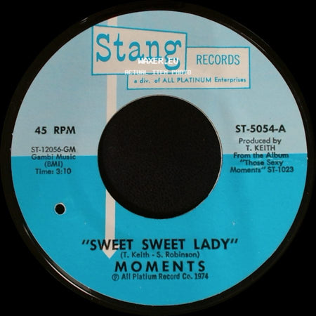Moments - Sweet Sweet Lady / The Next Time I See You side A