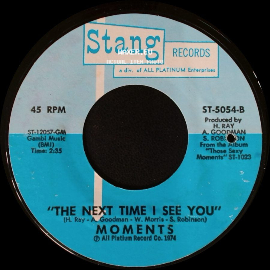 Moments - Sweet Sweet Lady / The Next Time I See You side B