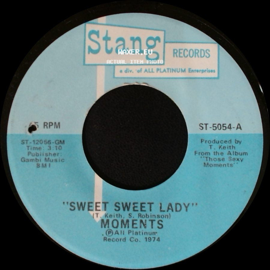 Moments - Sweet Sweet Lady / The Next Time I See You side A