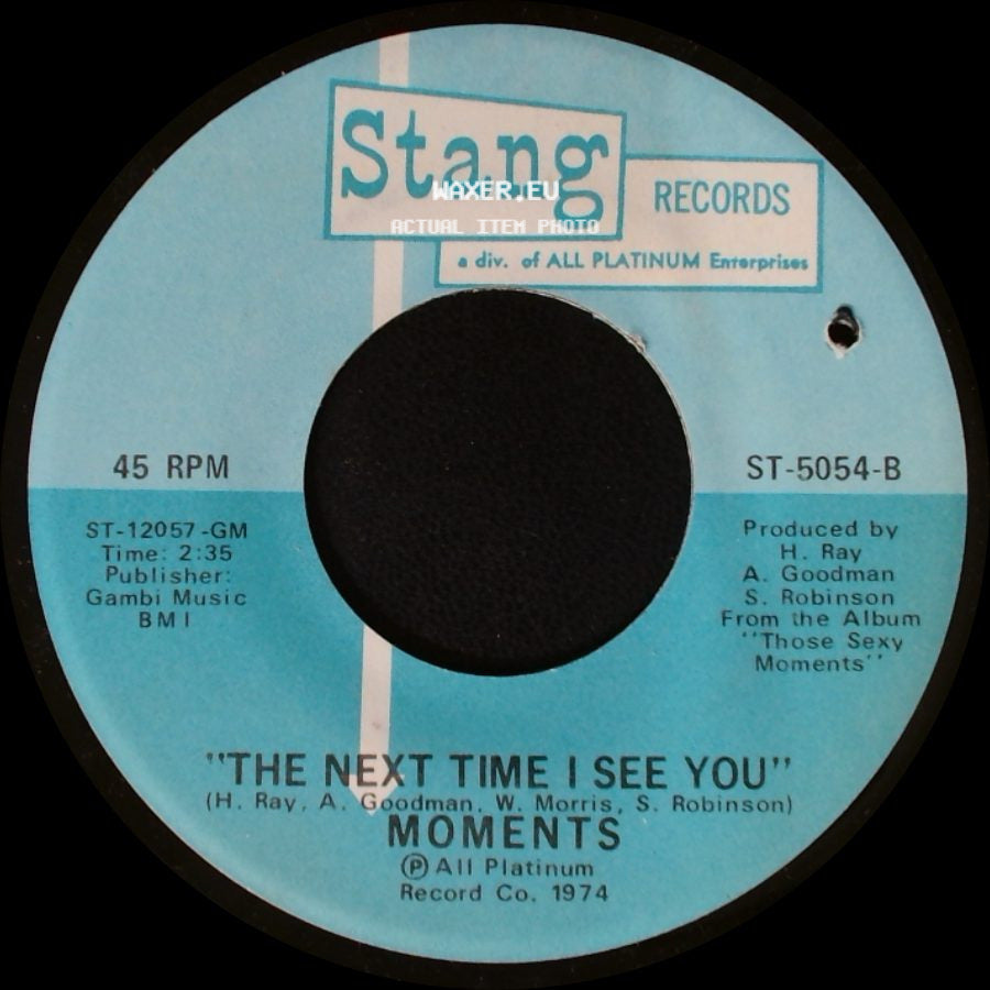 Moments - Sweet Sweet Lady / The Next Time I See You side B