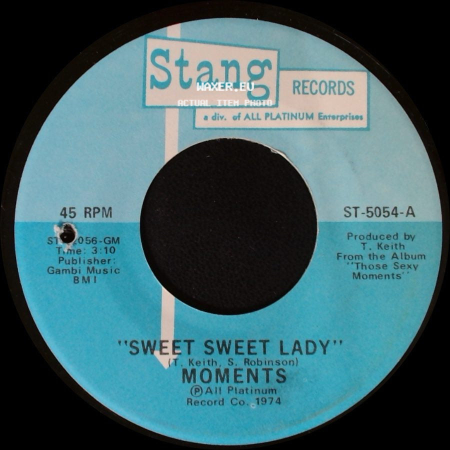 Moments - Sweet Sweet Lady / The Next Time I See You side A