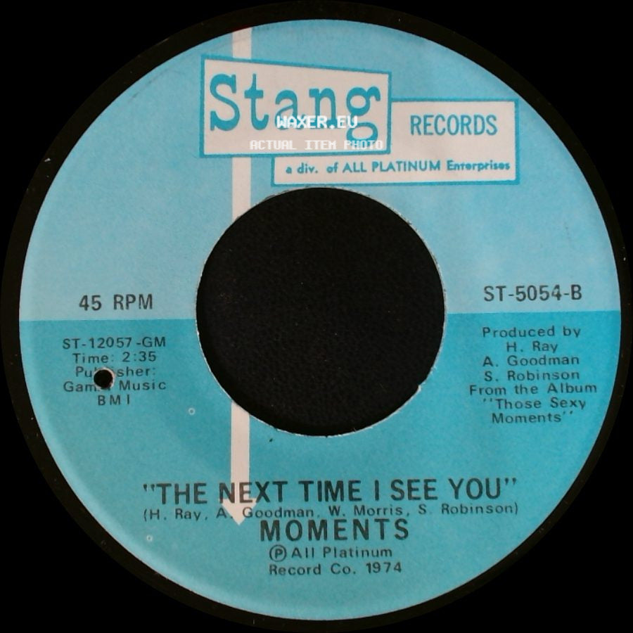 Moments - Sweet Sweet Lady / The Next Time I See You side B