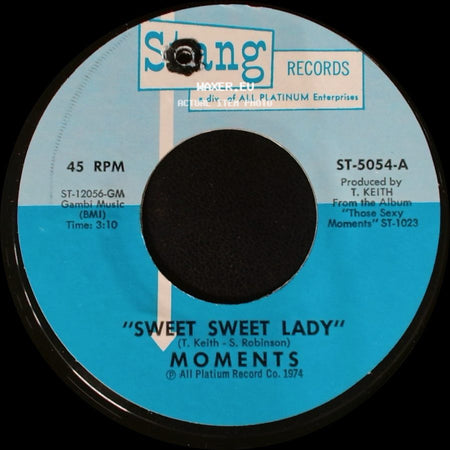 Moments - Sweet Sweet Lady / The Next Time I See You side A