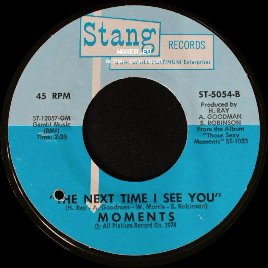 Moments - Sweet Sweet Lady / The Next Time I See You side B