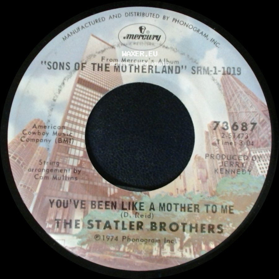 The Statler Brothers - I'll Go To My Grave Loving You / You've Been Like A Mother To Me side B