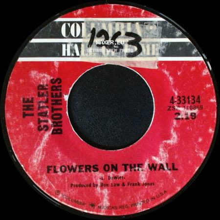 The Statler Brothers - Flowers On The Wall / Ruthless side A