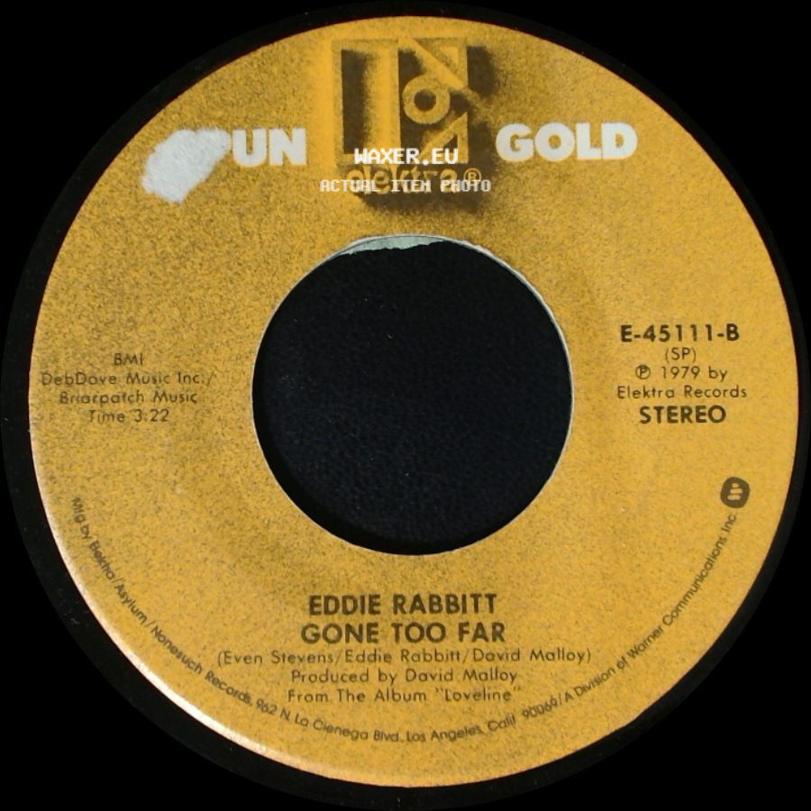Eddie Rabbitt - I Love A Rainy Night / Gone Too Far side B