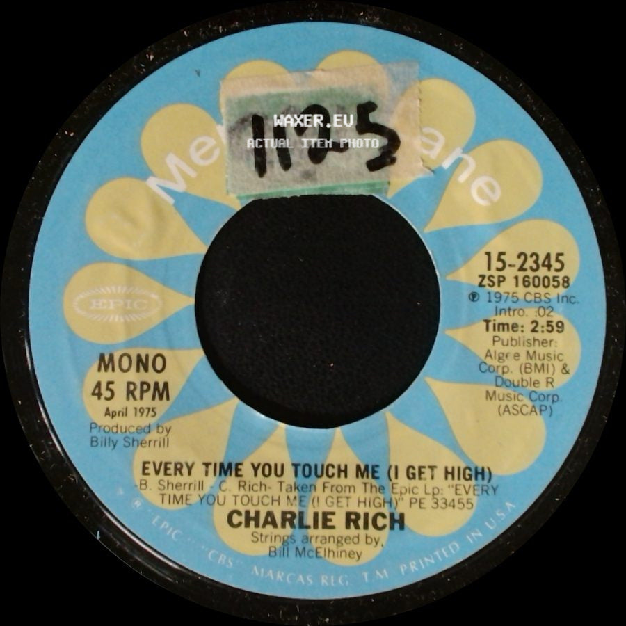 Charlie Rich - Every Time You Touch Me (I Get High) / Nice 'n' Easy side A