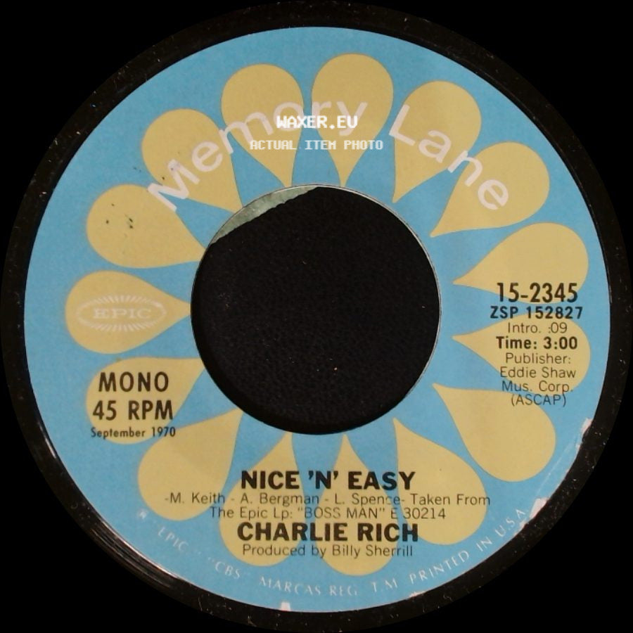 Charlie Rich - Every Time You Touch Me (I Get High) / Nice 'n' Easy side B