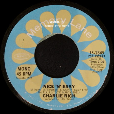 Charlie Rich - Every Time You Touch Me (I Get High) / Nice 'n' Easy side B