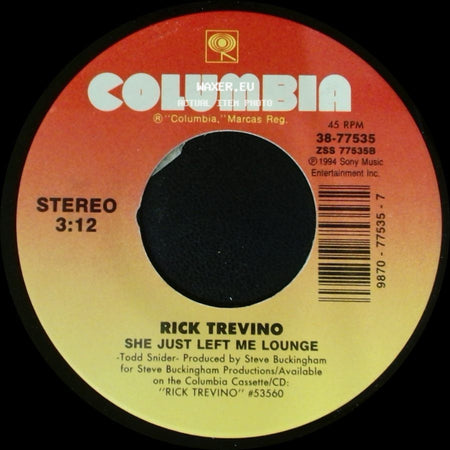 Rick Trevino - She Just Left Me Lounge / She Can't Say I Didn't Cry side A