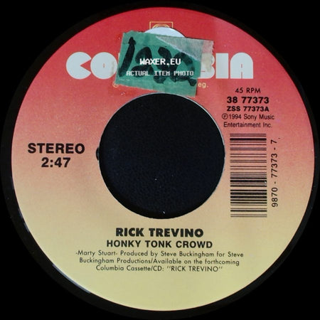 Rick Trevino - Honky Tonk Crowd / Un Momento Alla (For A Moment There) side A