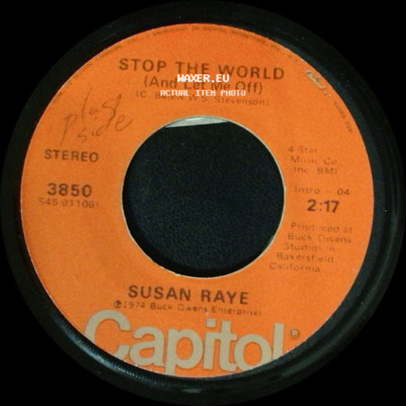 Susan Raye - Love's Ups And Downs / Stop The World (And Let Me Off) side B