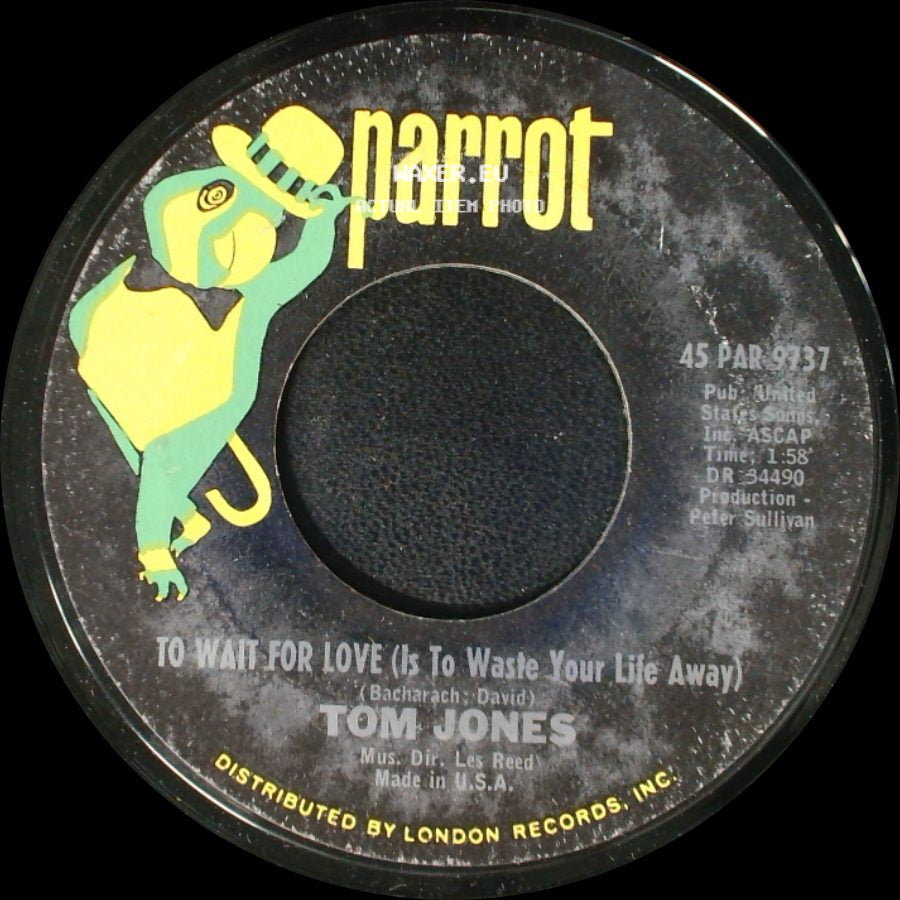 Tom Jones - To Wait For Love (Is To Waste Your Life Away) / It's Not Unusual side A