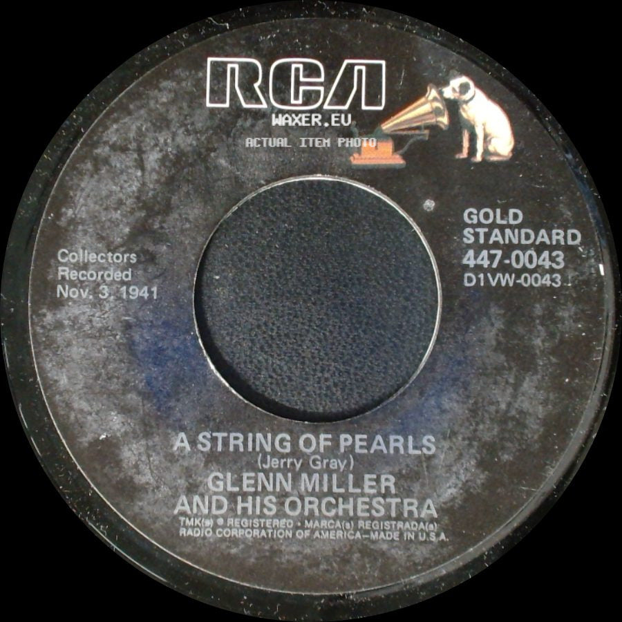 Glenn Miller And His Orchestra - In The Mood / A String Of Pearls side B