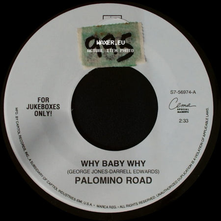 Palomino Road - Why Baby Why / Over And Over side A