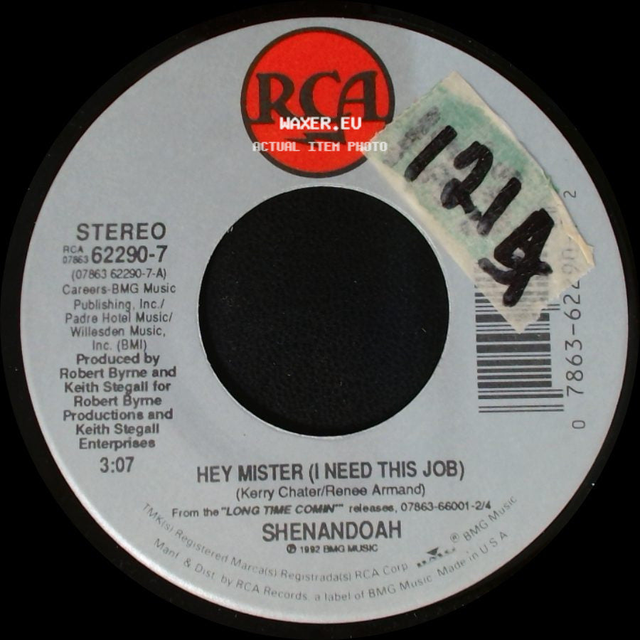 Shenandoah - Hey Mister (I Need This Job) / There Ain't No Beverly Hills In Tennessee side A