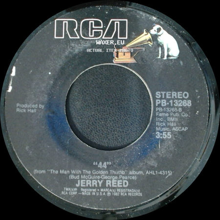 Jerry Reed - She Got The Goldmine (I Got The Shaft) / 44 side B
