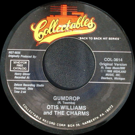Otis Williams And The Charms - Gumdrop / Hearts Of Stone side A